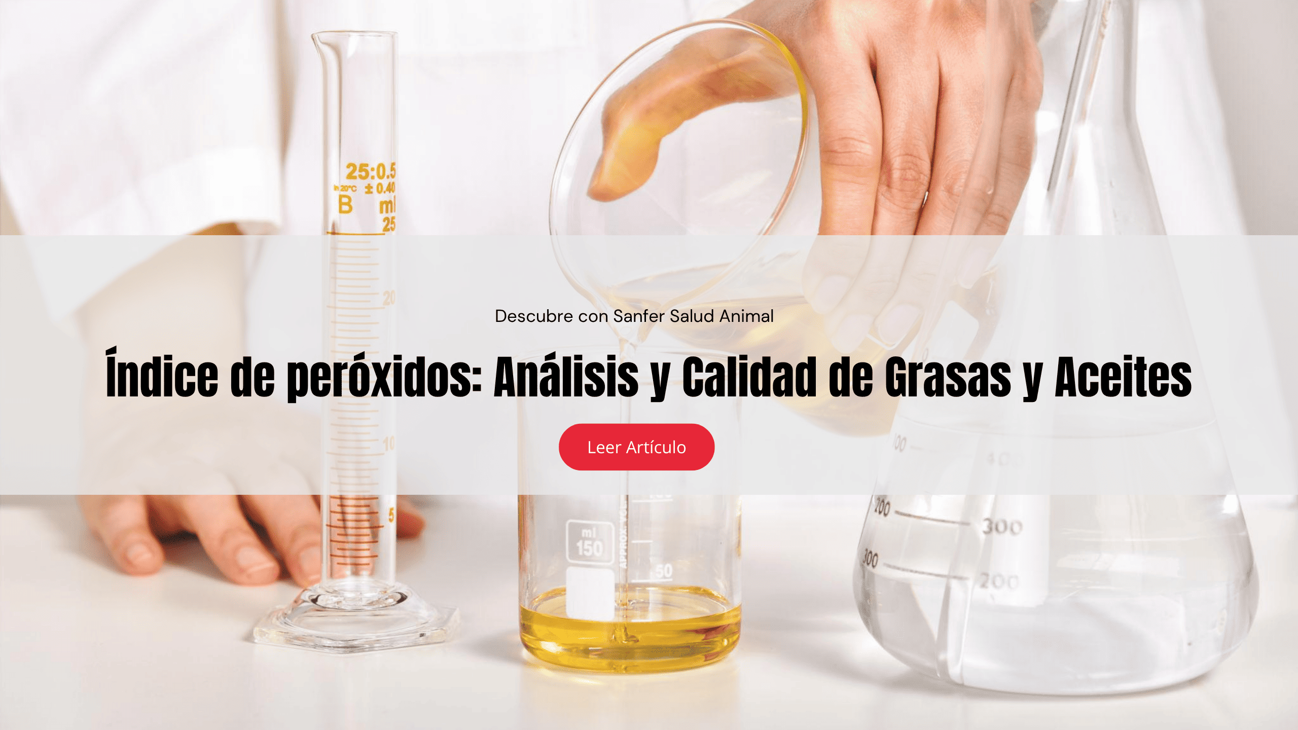 Índice de peróxidos: análisis y calidad de grasas y aceites